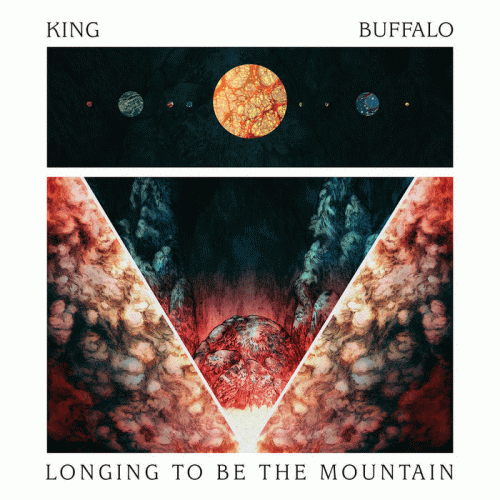 King Buffalo : Longing To Be The Mountain